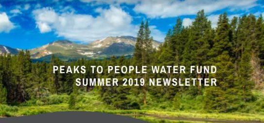 Peaks to People Water Fund Summer 2019 Newsletter